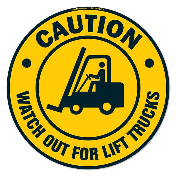Signmission Watch Out For Lift Trucks 16in Non-Slip Floor Marker, 16" x 16", FD-C-16-99877 FD-C-16-99877 - main